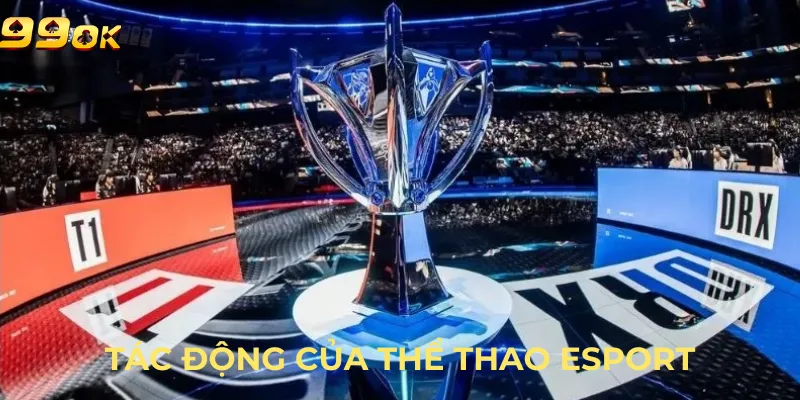 tac-dong-cua-the-thao-esport